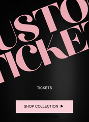 Custom Tickets